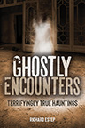 GHOSTLY ENCOUNTERS